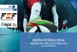 Máster Internacional en Preparación Física de Fútbol Sala