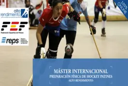Máster Internacional en Preparación Física de Hockey Patines